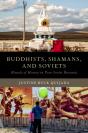 Buddhists, Shamans, And Soviets - Preview