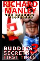 Buddies, Secrets & First Times