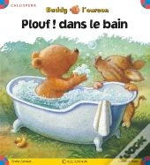 Buddy L'Ourson ; Plouf ! Dans Le Bain