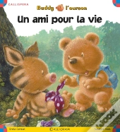 Buddy L'Ourson ; Un Ami Pour La Vie