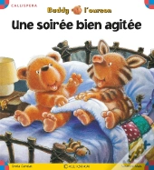 Buddy L'Ourson ; Une Soirée Bien Agitée