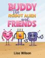 Buddy The Robot Alien And Friends - Preview