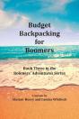 Budget Backpacking For Boomers - Preview