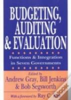 Budgeting, Auditing, And Evaluation