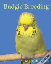 Budgie Breeding