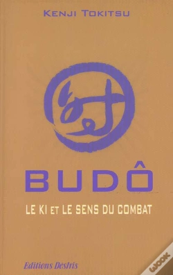 Capa do artigo Budo - Le Ki Et Le Sens Du Combat