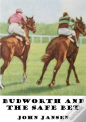 Budworth And The Safe Bet