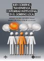 Buen Gobierno, Transparencia E Integridad Institucional En El Gobierno Local - Preview