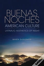 Buenas Noches, American Culture