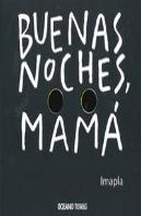 Buenas Noches Mamá