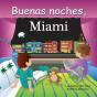 Buenas Noches, Miami - Preview