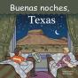 Buenas Noches, Texas - Preview