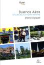 Buenos Aires ; Cinq Siècles D'Un Mythe Réinventé - Preview