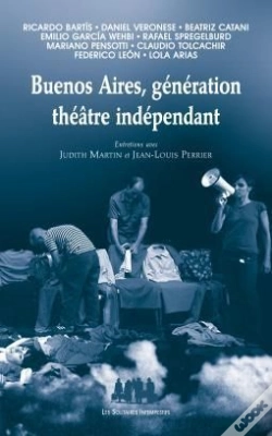 Capa do artigo Buenos Aires, Génération Théâtre Indépendant ; Entretiens Avec Judith Martin Et Jean-Louis Perrier