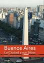 Buenos Aires, La Ciudad Y Sus Sitios - Preview