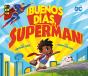 Buenos Dias, Superman - Preview