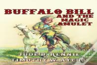 Buffalo Bill And The Magic Amulet