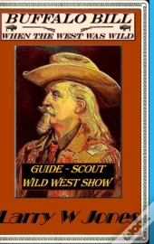Buffalo Bill When The West Was Wild
