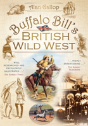 Buffalo Bill'S British Wild West - Preview