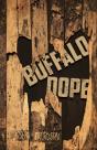 Buffalo Dope - Preview