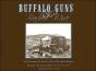 Buffalo Guns And Barbed Wire - Preview