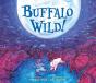 Buffalo Wild! - Preview