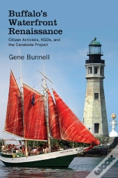 Buffalo'S Waterfront Renaissance