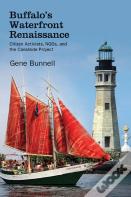 Buffalo'S Waterfront Renaissance