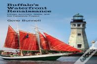 Buffalo'S Waterfront Renaissance