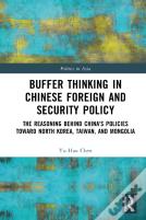 Buffer Thinking In Chinese Foreign And Security Policy