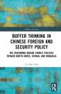 Buffer Thinking In Chinese Foreign And Security Policy - Preview