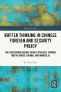 Buffer Thinking In Chinese Foreign And Security Policy - Preview