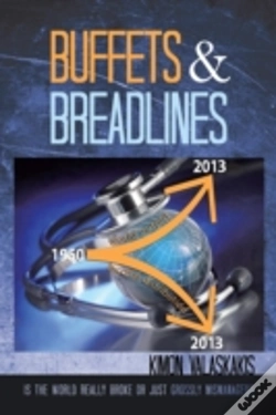 Capa do artigo Buffets And Breadlines: Is The World Really Broke Or Just Grossly Mismanaged?