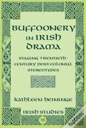 Buffoonery In Irish Drama