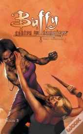 Buffy Classic T.7 Saison 3