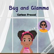 Bug And Glamma