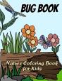Bug Book Nature Coloring Book For Kids - Preview