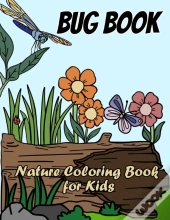 Bug Book Nature Coloring Book For Kids
