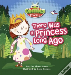 Capa do artigo Bug Club Comics For Phonics Reception Phase 1 Set 00 There Was A Princess Long Ago