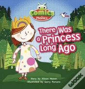 Capa do artigo Bug Club Comics For Phonics Reception Phase 1 Set 00 There Was A Princess Long Ago