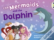 Capa do artigo Bug Club Guided Fiction Year 1 Blue A The Mermaids And The Dolphins