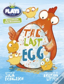 Capa do artigo Bug Club Guided Julia Donaldson Plays Year 1 Blue The Last Egg