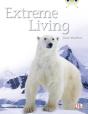 Bug Club Guided Non Fiction Year Two Turquoise B Extreme Living - Preview