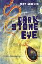 Bug Club Independent Fiction Year 5 Blue A Dark Stone Eye - Preview