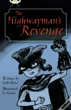 Capa do artigo Bug Club Independent Fiction Year 5 Blue B The Highwayman'S Revenge