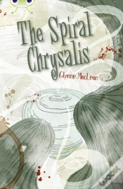 Capa do artigo Bug Club Independent Fiction Year 6 Red + The Spiral Chrysalis