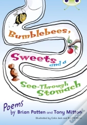 Bug Club Independent Fiction Year Two Lime A Bumblebees, Sweets And A See-Through Stomach