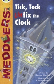 Capa do artigo Bug Club Independent Fiction Year Two Lime A Meddlers: Tick, Tock, Unfix The Clock