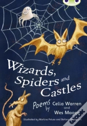 Bug Club Independent Fiction Year Two White A Wizards, Spiders And Castles