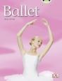 Bug Club Independent Non Fiction Year 1 Blue A Ballet - Preview
